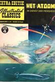Illustrated Classics - Extra Editie 4 Het atoom in dienst der mensheid