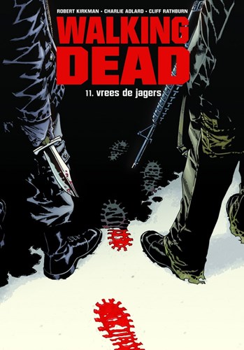 Walking Dead 11 - Vrees de jagers, Hardcover, Walking Dead - Hardcover (Silvester Strips & Specialities)