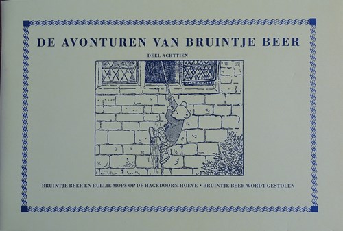 Bruintje Beer - Solo 18 - Bruintje Beer en Bully Mops op de hagedoorn-hoeve - Bruintje Beer wordt gestolen, Softcover (Solo (vh Algemeen Handelsblad))