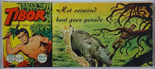 Tibor - Zoon van het Oerwoud 4 - Het oerwoud kent geen genade, Softcover, Eerste druk (1959) (Walter Lehning)