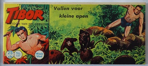 Tibor - Zoon van het Oerwoud 137 - Vallen voor kleine apen, Softcover, Eerste druk (1962) (Metropolis)
