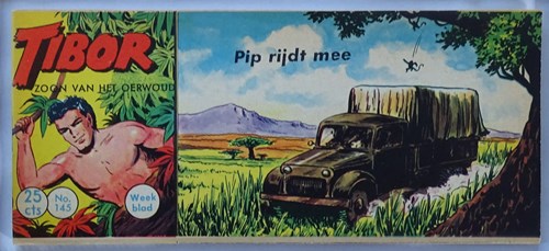 Tibor - Zoon van het Oerwoud 145 - Pip rijdt mee, Softcover, Eerste druk (1962) (Metropolis)