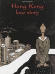 Mark Hendriks - Collectie Hong Kong Love Story