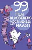 Voor mensen met haast 99 film klassiekers voor mensen met haast