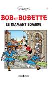 Bob et Bobette - Classic 2 Le diamant sombre