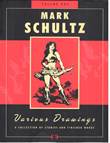 Mark Schultz - Collectie 1 Various Drawings