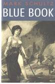 Mark Schultz - Collectie Blue book