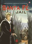 Mortensens Mondiale Mysteries 2 Santa Fe Jail