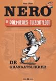 Nero - Premieres 7 Tuizentfloot: De granaatslikker