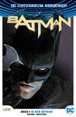 DC Universum Herboren / Batman - Rebirth RW 1 Boek 1: Ik ben Gotham