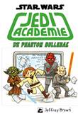 Star Wars - Jeffrey Brown 3 Jedi Academie - De Phantom Bullebak
