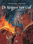 Krijgers van God, de 2 De gehangenen van Amboise