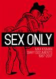 Max Kisman Sex only