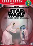 Leren lezen met: Niveau 2 Star Wars: Een leider met de naam Leia!