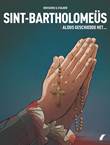 Sint-Bartholomeus 3 Aldus geschiedde het...