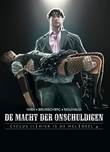 Macht der onschuldigen, de - Saga / Cyclus II: Hier is de Hel 4 2 Visies voor 1 land