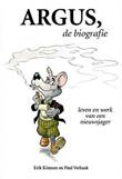 Marten Toonder - Collectie Argus, de biografie - leven en werk van een nieuwsjager