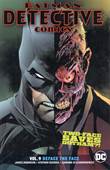 DC Universe Rebirth / Batman - Detective Comics - Rebirth DC 9 Deface the face