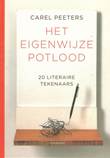 Eigenwijze potlood, het 20 literaire tekenaars