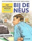 Bij de neus Het Holleeder-proces in beeld