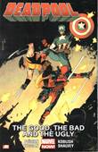 Deadpool - Marvel Now! 3 The good, the bad and the ugly