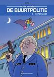 Buurtpolitie, de 8 Supersloef