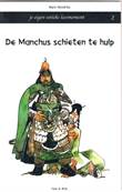 Mark Hendriks - Collectie 1+2 De Manchus vallen aan! + De Manchus schieten te hulp