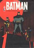 Batman - Aventures / Les Nouvelles Aventures 2 Les Nouvelles Aventures - Volume 2