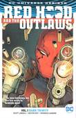 DC Universe Rebirth / Red Hood and the Outlaws - Rebirth DC 1 Dark Trinity