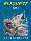 Elfquest - Bundelingen 11 Op twee sporen
