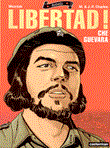 Rebels 1 Libertad! Che Guevarra