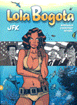 Lola Bogota 2 JFK