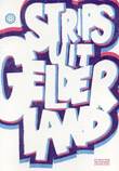Strips uit Gelderland 0 Strips uit Gelderland