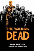 Walking Dead, the - Deluxe edition 13 Book thirteen