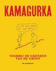 Kamagurka - Collectie Kamagurkistan, voorbij de grenzen van de ernst