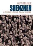Guy Delisle - Collectie Shenzhen - A travelogue from China