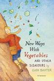 Glen Baxter New ways with vegetables and other disasters