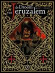 Droom van Jeruzalem, de De droom van Jeruzalem - Integraal