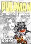 Pulpman - Solo 3 Pulpman - Solo 3