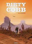 Dirty Cobb Dirty Cobb