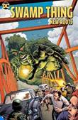 Swamp Thing, the - DC New Roots