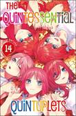 Quintessential Quintuplets, the 14 Volume 14