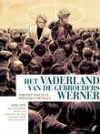 Vaderland van de Gebroeders Werner, het Het vaderland van de Gebroeders Werner