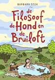Barbara Stok - Collectie De filosoof, de hond en de bruiloft