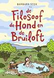 Barbara Stok - Collectie De filosoof, de hond en de bruiloft