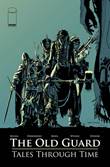 Old Guard, the - Tales Through Time 1 Book One