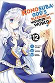 KonoSuba: God's Blessing on This Wonderful World! 12 Volume 12
