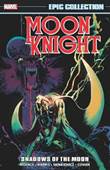 Marvel Epic Collection / Moon Knight 2 Shadows Of The Moon