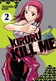 Kiruru Kill Me 2 Volume 2