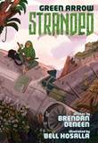 Green Arrow: Stranded Stranded